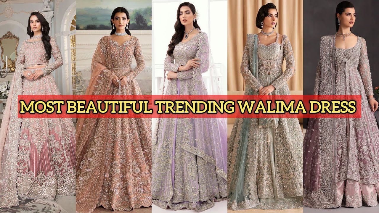 Latest Walima Dress Designs 2026 | Elegant Bridal Looks | Most Beautiful Bridal Walima Collection