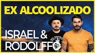 ISRAEL E RODOLFFO EX ALCOOLIZADO LETRA