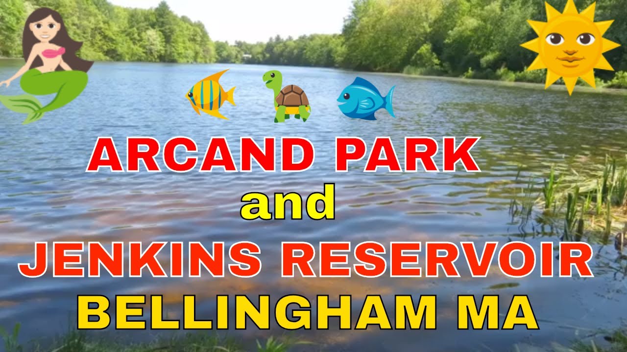 Arcand Park and Pond Bellingham Ma Jenkins Reservoir YouTube