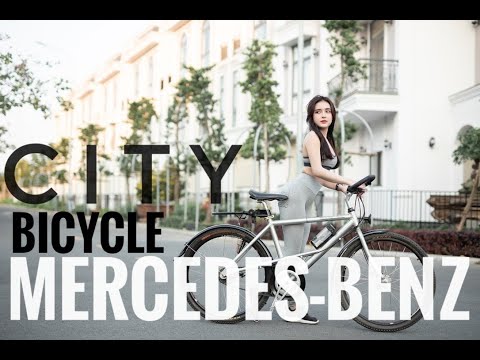 Video Review Siêu Xe Đạp MERCEDES-BENZ Cùng Gái Xinh - youtube