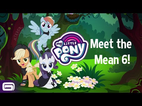 My Little Pony - Meet the Mean Six!