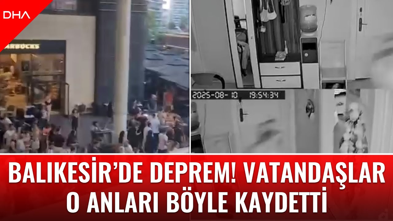 Balıkesir ve Bursa'da Deprem Anları Kamerada | Binalar Sallandı, Vatandaşlar Panik Yaşadı