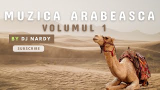 DJ NARDY - MUZICA ARABEASCA | VOLUMUL 1