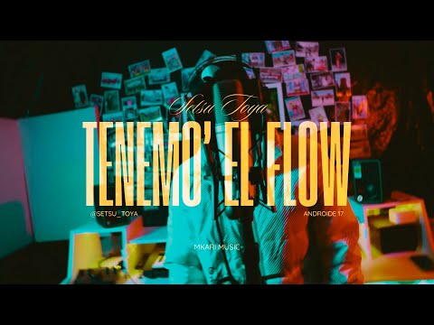 Tenemo' El Flow - Setsu Toya (Hip Hop Melgar)