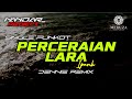 Funkot PERCERAIAN LARA Ipank || By Dennie remix #fullhard