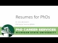 Resumes for PhDs - PhD Career Services - Michigan State University