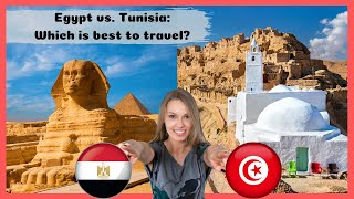 Egypt vs. Tunisia: Which is best to travel?