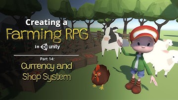 Creating a Farming RPG (like Harvest Moon) in Unity — Part 14: Currency and Shop System