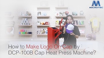 How to Make Logo On Cap by DCP-100B Cap Heat Press Machine?