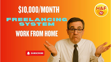 $10,000/Month Freelancing System That Lets You Work From Home While You Sleep