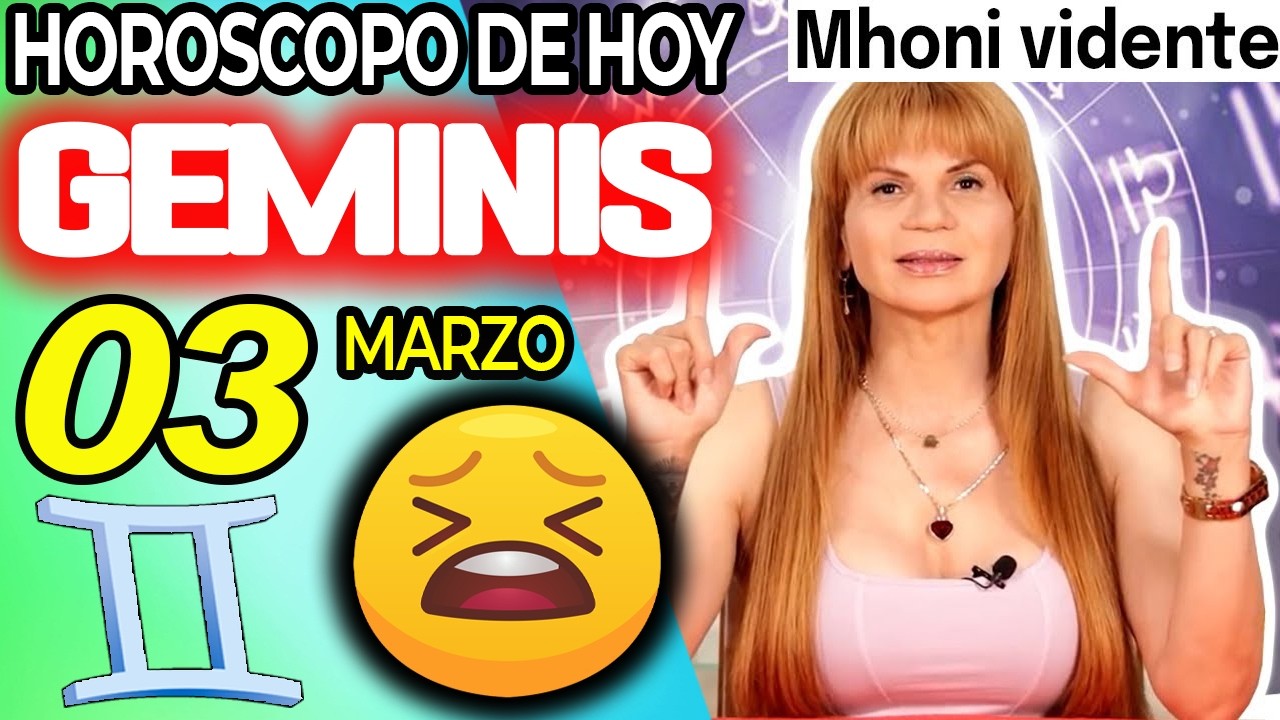 GÉMINIS ♊PREPARATE😫PARA UNA NOTICIA MUY FUERTE🆘😤 Horóscopo De Hoy 3 De Marzo 2026 | Mhoni Vidente