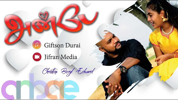 ANBAE | Christina Beryl Edward | Giftson Durai | N...
