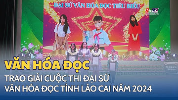 Trao giải Cuộc thi Đại sứ Văn hóa đọc tỉnh Lào Cai năm 2024 | THLC