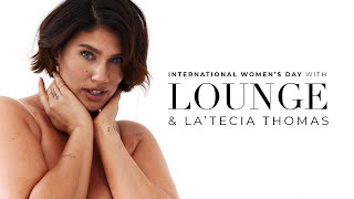 International Women’s Day with Lounge & La’Tecia Thomas