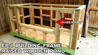 Ep1. Build a Frame For DIY Fish Pond