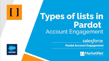 Types of list in Pardot Account Engagement