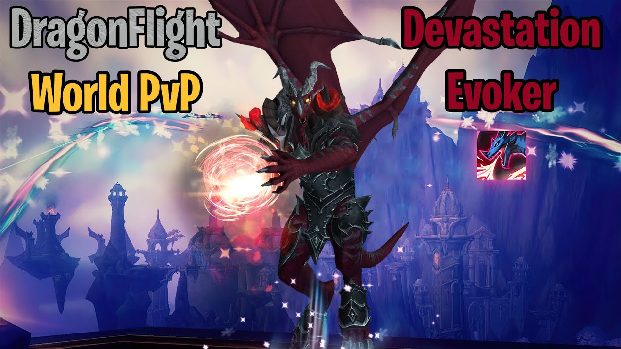 Evoker Devastation - World PvP - [WoW 10.0.5 PvP] - YouTube