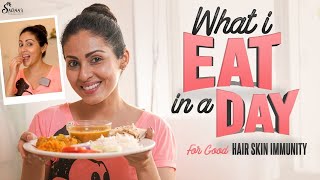 What I Eat in a Day For Good Immunity, Skin & Hair || Actress Sadaa || Sadaa's Green Life