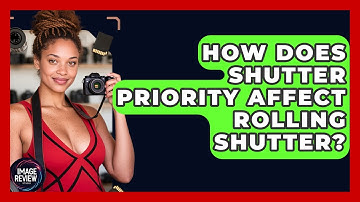 How Does Shutter Priority Affect Rolling Shutter? - Image Review Studio