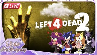 Dixie and Friends play Left 4 Dead 2!!
