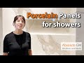 Porcelain Panels - The advantages of using porcelain slabs for showers