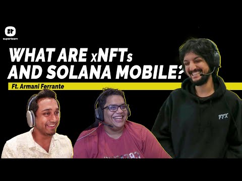 xNFTs and Solana Phone ft. Armani