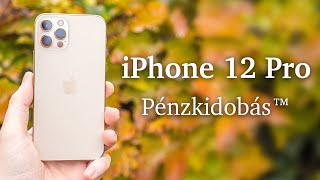 iPhone 12 Pro Teszt - 2020 LEGROSSZABB iPhone-ja (ár-érték arányban)