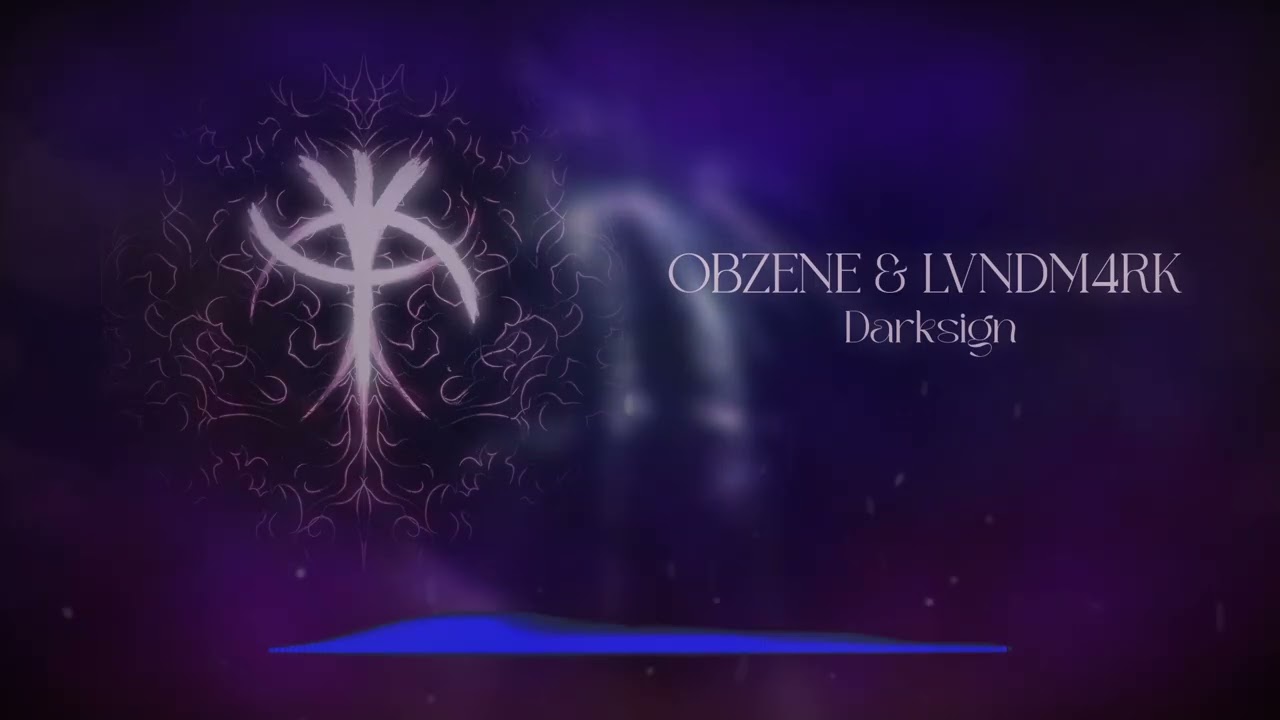 YouTube에서 Obzene & LVNDM4RK - Darksign 보기 YouTube에서 Obzene & LVNDM4RK - Darksign 보기