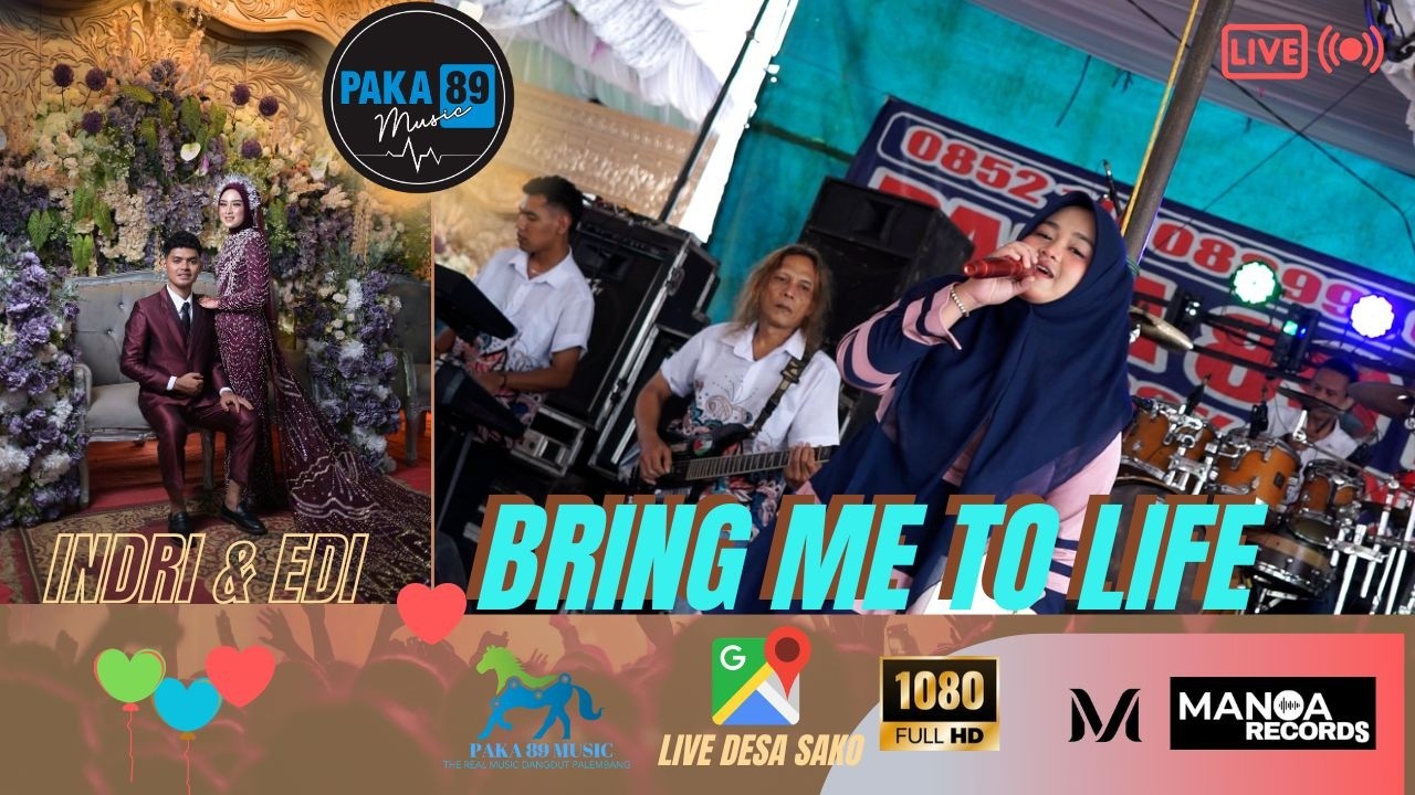 PAKA 89 MUSIC * BRING ME TO LIFE * LIVE DESA SAKO * INDRI & EDI