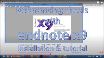 EndNote X9 Installtion and Use Tutorial