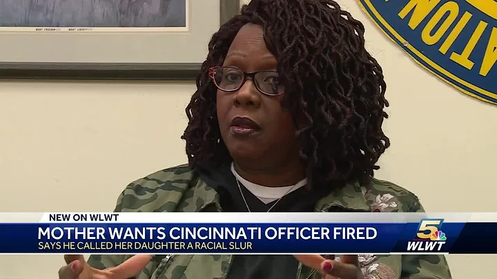 Mother wants officer who allegedly directed slur toward her daughter fired