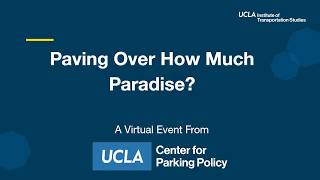 Paving Over How Much Paradise? With Professors Lewis Lehe and Michael Manville