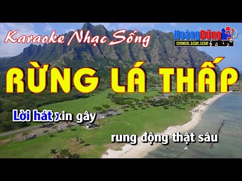 Rừng Lá Thấp - Karaoke nhạc sống - beat chất lượng cao