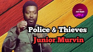Police & Thieves: Junior Murvin- 100 Greatest Reggae Songs of All Time!