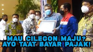 PAJAK UNTUK MEWUJUDKAN CILEGON BARU, MODERN & BERMARTABAT
