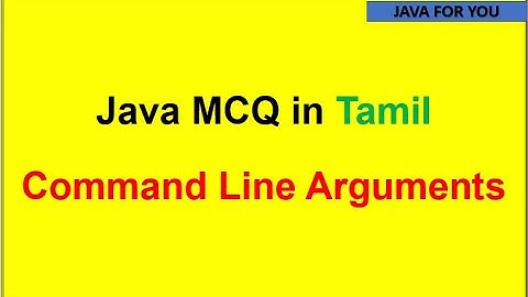 Java Command Line arguments example program in Tamil |java tutorial for beginners| java for you