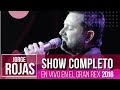 Jorge Rojas - Show Completo - En Vivo en Teatro Gran Rex 2016