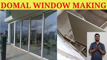 Part 1 | Domal Window Making | Aluminium Window Making | How To Make Aluminium Windows
