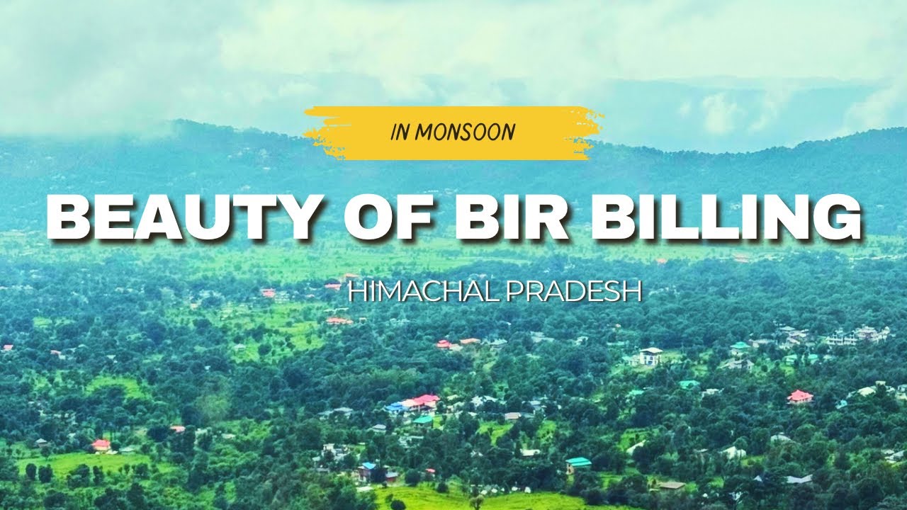 Monsoon Magic in BIR BILLING ( July- August)| Himachal Pradesh | 2025 