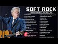 Bee Gees, Air Supply, Michael Bolton, Phil Collins - Soft Rock Love Songs 70s 80s 90s Collection