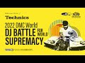 2022 DMC DJ Battle For World Supremacy