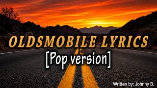 Benny Buck Barlow- OldsMobile- [Pop] Lyrics