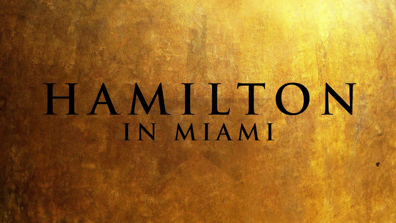 HAMILTON is coming to Arsht Center February 18 March 15. YouTube
