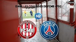 NATIONAL 2 : DANS LES COULISSES DE FCMB - PSG ...