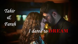 Tahir & Farah - I Dared To Dream