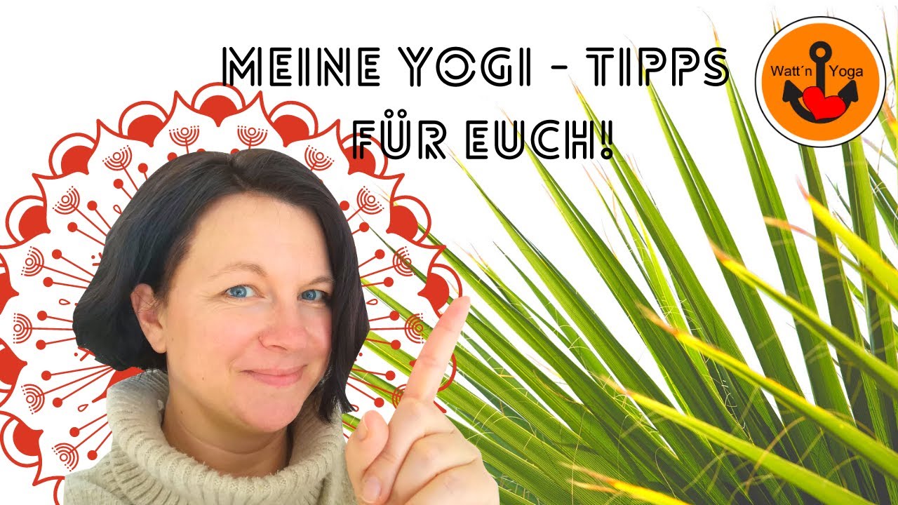 Meine Tipps für deine Yoga Praxis I Yogatipps für Anfänger I 15 Minuten