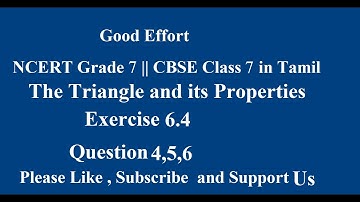NCERT Grade 7 || CBSE Class 7 The Triangle and its Properties -Exercise 6.4 - Question 4,5,6