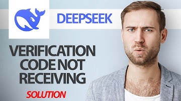 How To Fix DeepSeek AI App Verification Code Not Receiving | Step By Step