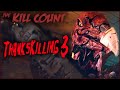 ThanksKilling 3 (2012) KILL COUNT