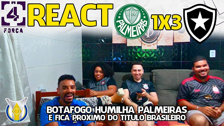REACT PALMEIRAS 1X3 BOTAFOGO BRASILEIRÃO 2024
